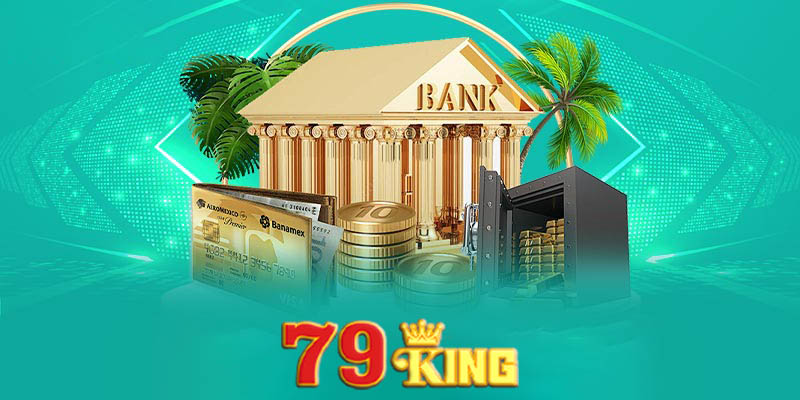 Các phương thức nạp tiền 79king phổ biến